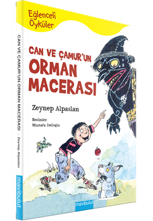 Can ve Çamur'un Orman Macerası