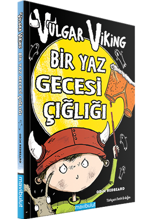 Vulgar Viking - Bir Yaz Gecesi Çığlığı