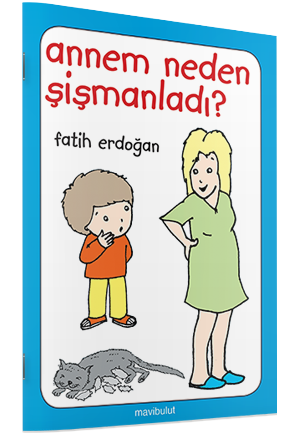 Annem Neden Şişmanladı?